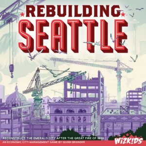 Rebuilding Seattle board game cover