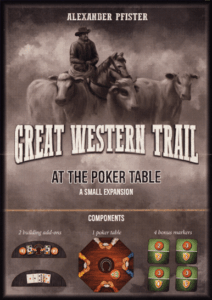 Great Western Trail: At the Poker Table Promo board game cover