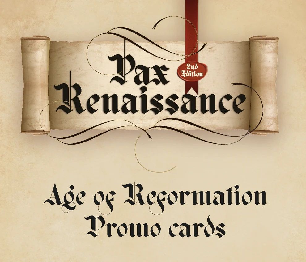 Pax Renaissance: 2nd Edition – Age of Reformation Promo Cards board game cover