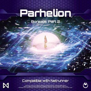 Parhelion: Borealis – Part 2 (fan expansion for Android: Netrunner) board game cover