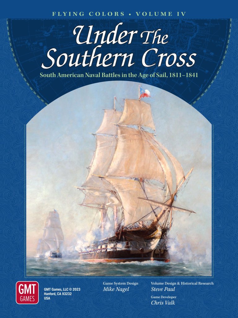 Under the Southern Cross: The South American Republics in the Age of the Fighting Sail board game cover