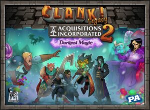 Clank! Legacy 2: Acquisitions Incorporated – Darkest Magic board game cover