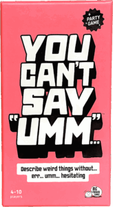 You Can’t Say “Umm” board game cover
