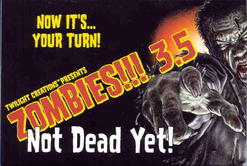 Zombies!!! 3.5:  Not Dead Yet board game cover