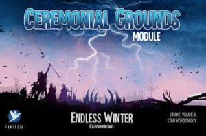 Endless Winter: Ceremonial Grounds Module board game cover