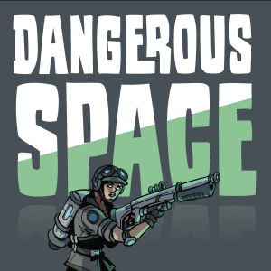 Dangerous Space: Core Set board game cover