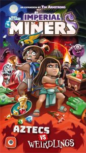 Imperial Miners: Aztecs vs Weirdlings board game cover