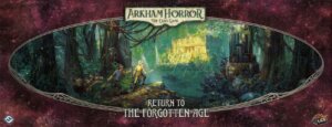 Arkham Horror: The Card Game – Return to the Forgotten Age board game cover