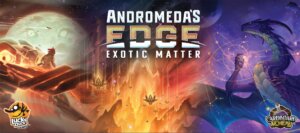 Andromeda’s Edge: Exotic Matter Promo Kit board game cover