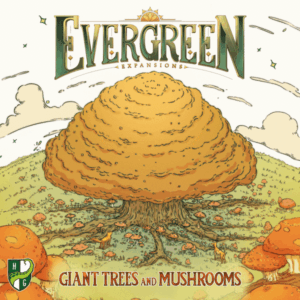 Evergreen: Giant Trees and Mushrooms board game cover