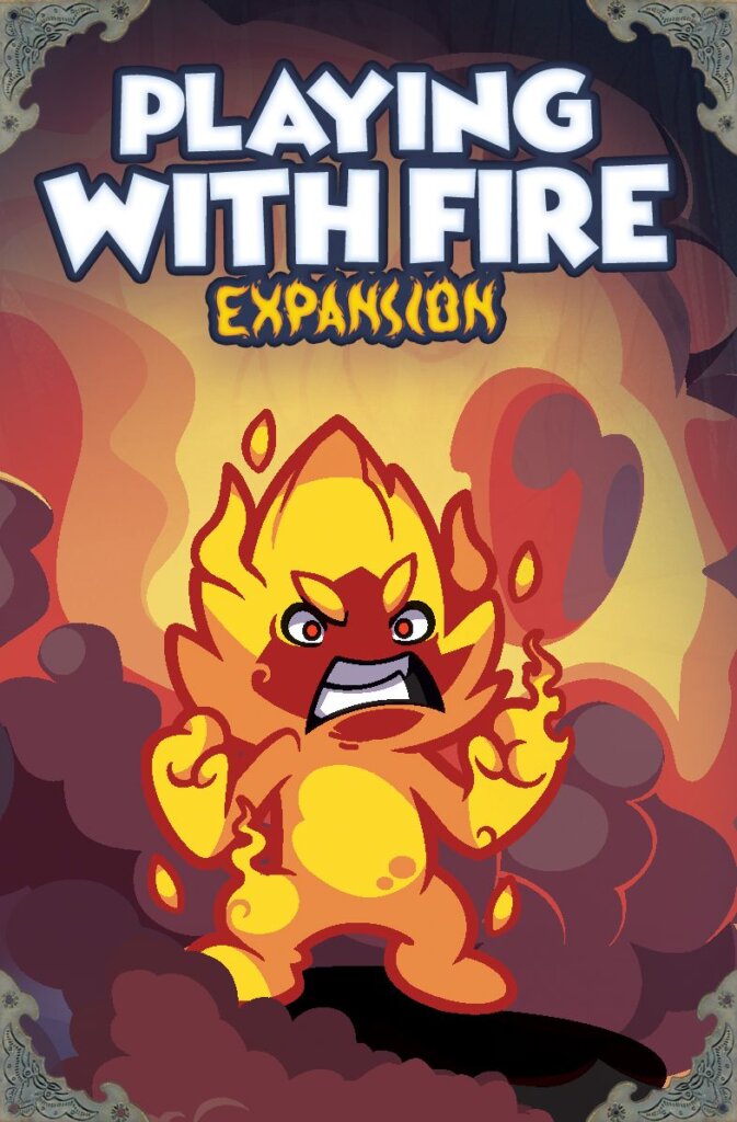 Keep the Heroes Out!: Playing with Fire board game cover