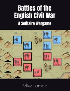 Battles of the English Civil War: A Solitaire Wargame board game cover