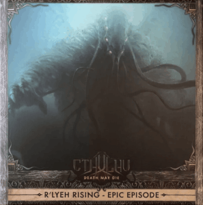 Cthulhu: Death May Die – R’lyeh Rising board game cover