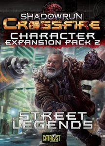 Shadowrun: Crossfire – Character Expansion Pack 2: Street Legends board game cover