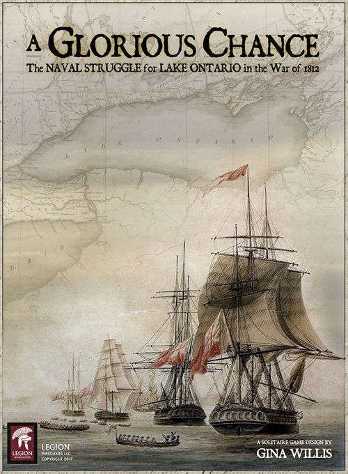 A Glorious Chance: The Naval Struggle for Lake Ontario in the War of 1812 board game cover