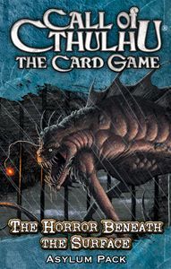 Call of Cthulhu: The Card Game – The Horror Beneath the Surface Asylum Pack board game cover