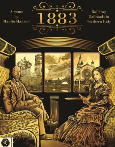 1883: Building Railroads in Northern Italy board game cover