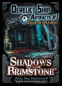 Shadows of Brimstone: Derelict Ship Artifacts #1 Game Supplement board game cover