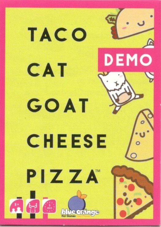 Taco Cat Goat Cheese Pizza: Demo deck board game cover