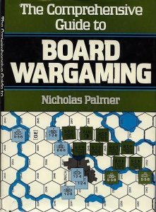 The Comprehensive Guide to Board Wargaming board game cover