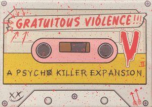 Psycho Killer: Gratuitous Violence!!! board game cover