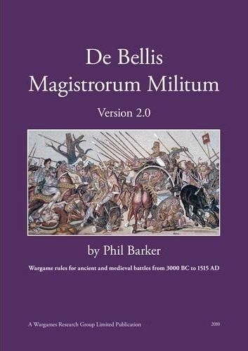 De Bellis Magistrorum Militum: Wargame Rules for Ancient and Medieval Battle from 3000 BC to 1525 AD board game cover