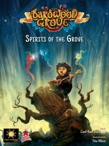 Bardwood Grove: Spirits of the Grove board game cover