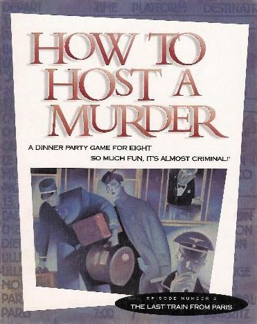 How to Host a Murder: The Last Train from Paris board game cover
