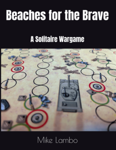 Beaches for the Brave: A Solitaire Wargame board game cover